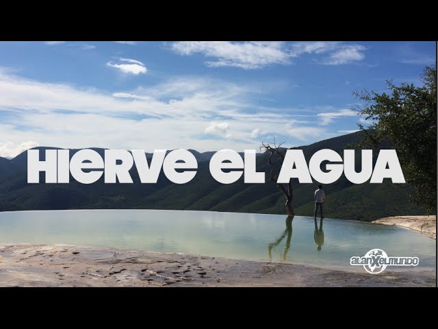 Alan por el mundo estuvo de visita en Hierve el agua, Oaxaca