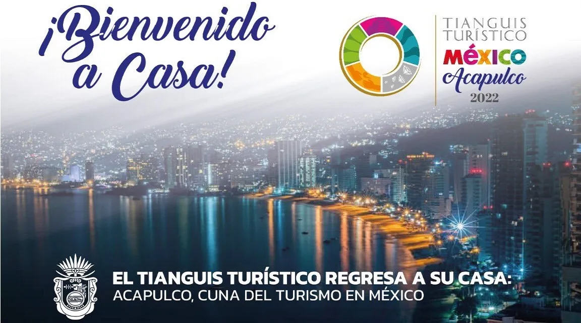 Tianguis turístico acapulco 2022: todo lo que debes saber del evento la revista del sureste mx Tianguis Turistico Acapulco 2022 2022