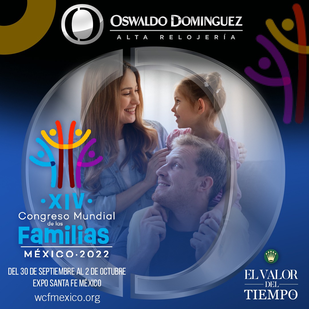 México sede del congreso mundial de las familias 2022 la revista del sureste mx Whatsapp Image 2022 09 29 At 10.39.50 Am