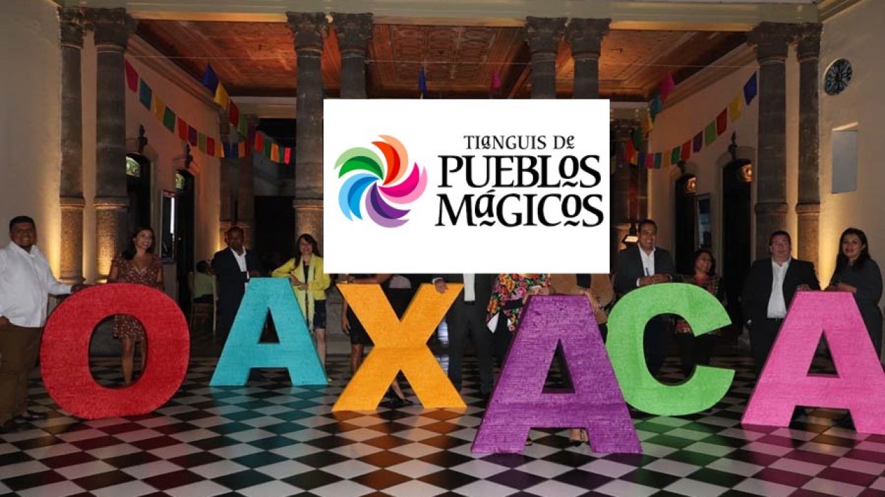 Oaxaca Será Sede Del Tianguis De Pueblos Mágicos 2022 1280X720 1