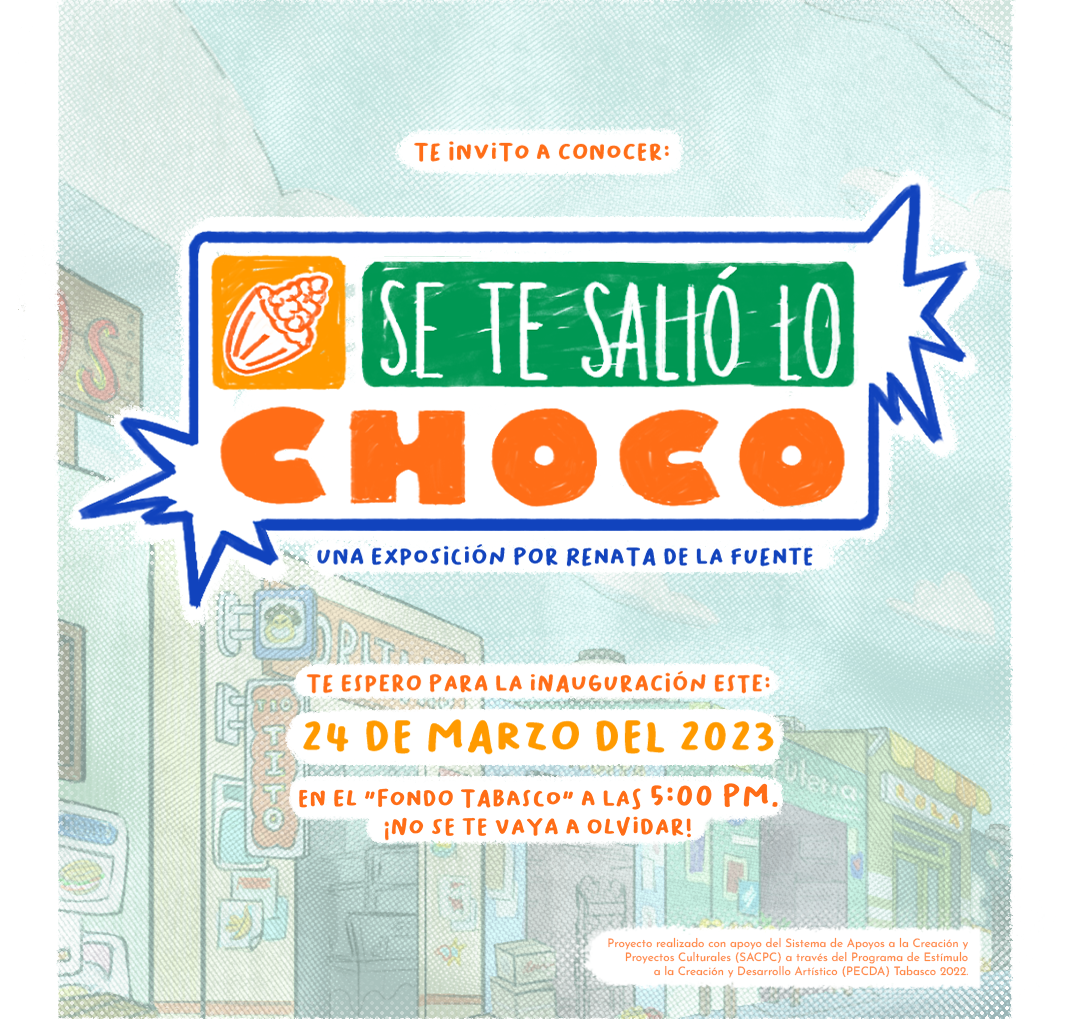 'Se te salió lo choco' una exposición que te invita a rememorar el léxico tabasqueño