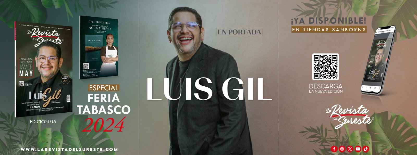 Edición 5 - luis gil - la revista del sureste la revista del sureste mx Whatsapp Image 2024 04 19 At 15.10.56