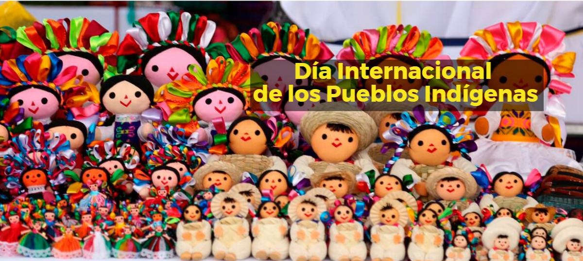 Dia Internacional De Los Pueblos Indigenas