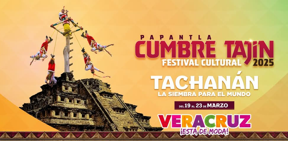¡Todo listo! Cumbre Tajín 2025 totalmente gratis y con grandes eventos en Veracruz