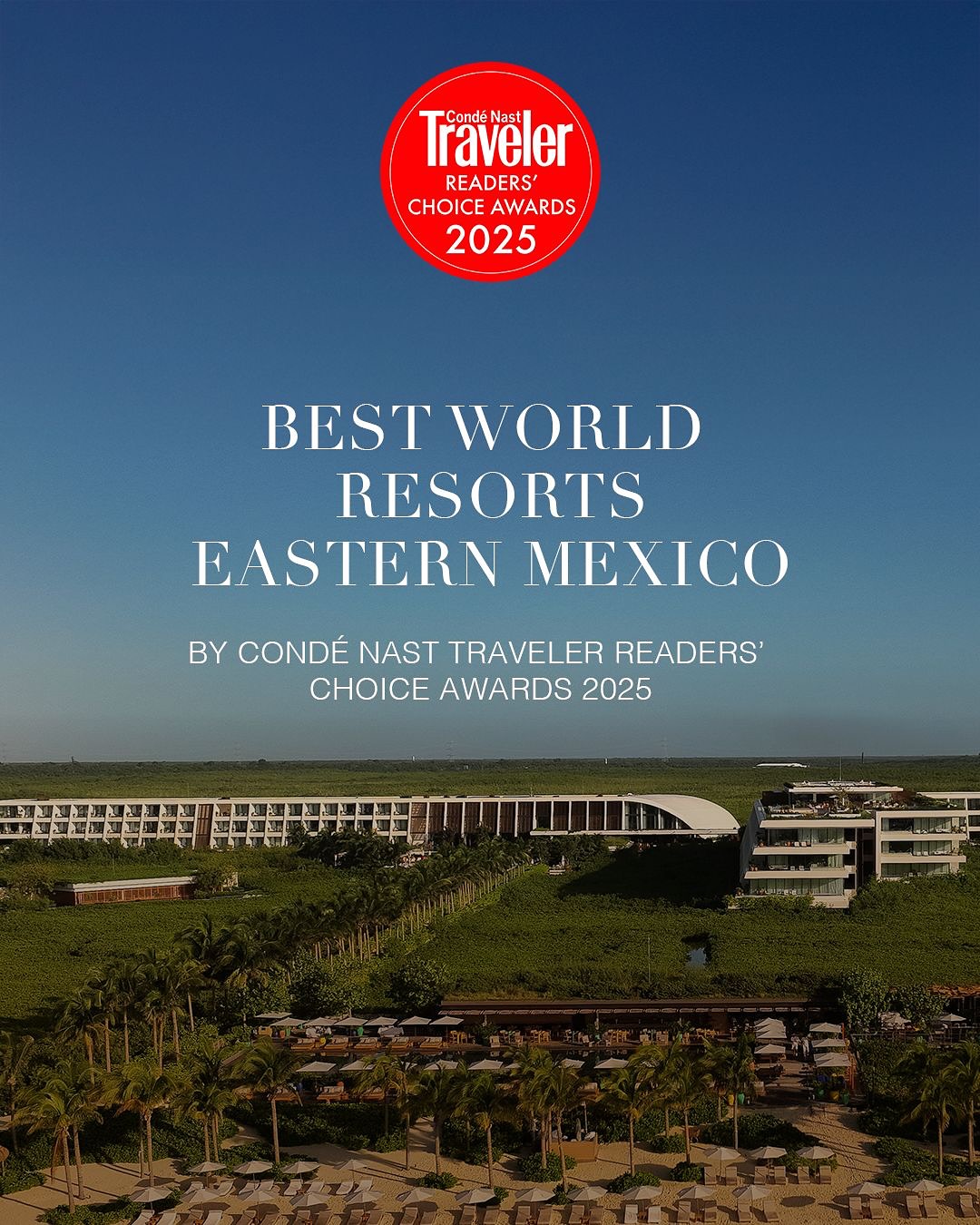 Tres tesoros del sureste mexicano deslumbran en los readers' choice awards 2025 la revista del sureste mx The Edition Riviera Maya At Kanai