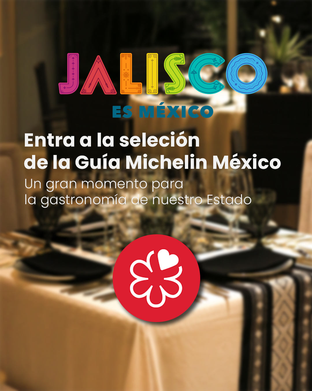 Gala guía michelin méxico 2026: fecha, sede y novedades en jalisco la revista del sureste mx Una Imagen Promocional Que Celebra La Gastronomía Del Estado De Jalisco, México, En El Contexto De La Guía Michelin.