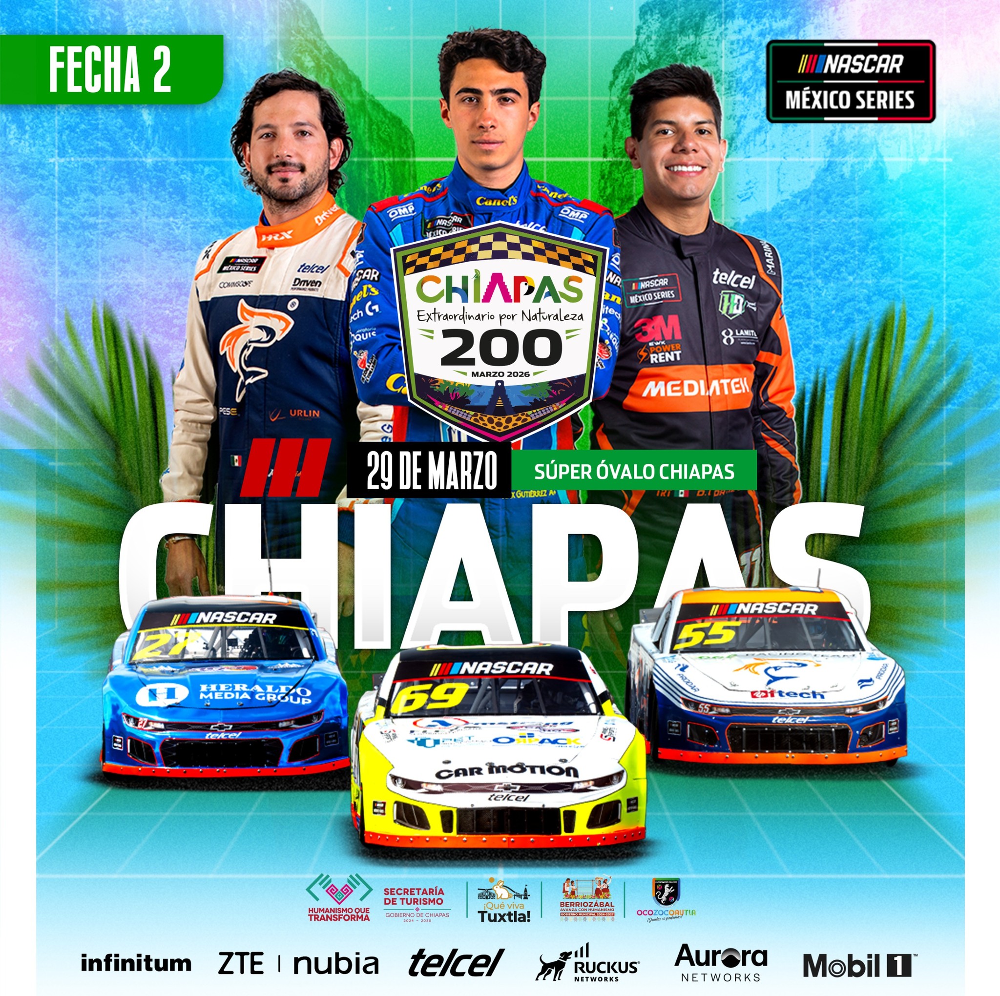 Nascar méxico en chiapas 2026: fecha, boletos gratis y pilotos confirmados la revista del sureste mx Cartel Oficial Del Evento Nascar México Series 2026, Fecha 2 En Chiapas. En La Parte Superior Aparecen Tres Pilotos Profesionales De Automovilismo. Al Centro, El Logotipo &Quot;Chiapas Extraordinario Por Naturaleza 200&Quot; Con Fecha Del 29 De Marzo En El Súper Óvalo Chiapas.