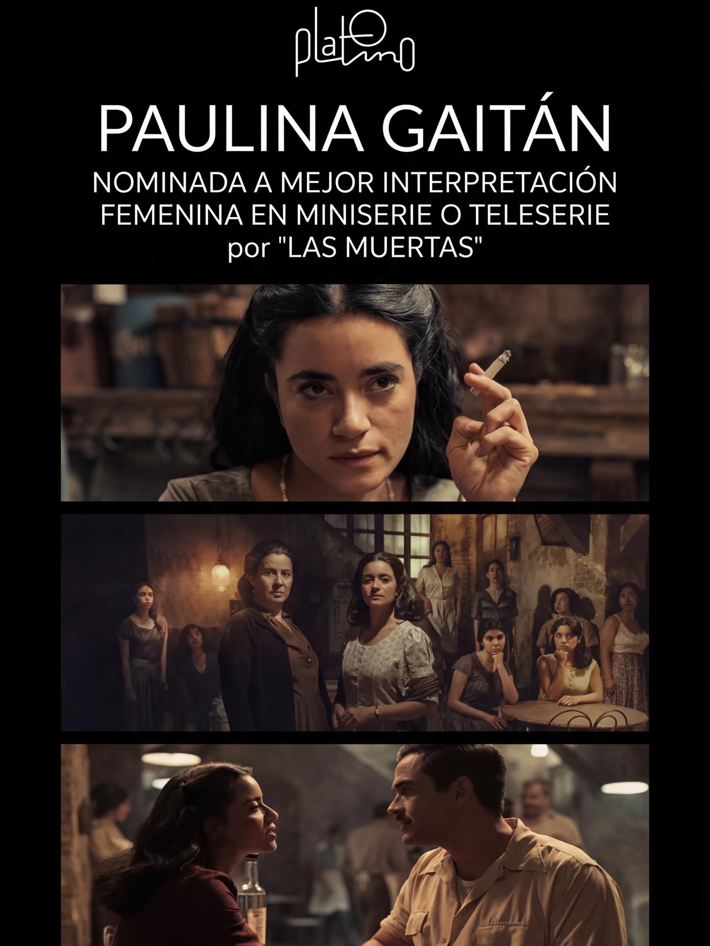 La tabasqueña paulina gaitán triunfa en los premios platino 2026: la única mexicana en conquistar la estatuilla la revista del sureste mx Cartel Promocional De Paulina Gaitán Nominada A Los Premios Platino Por &Quot;Las Muertas&Quot;.