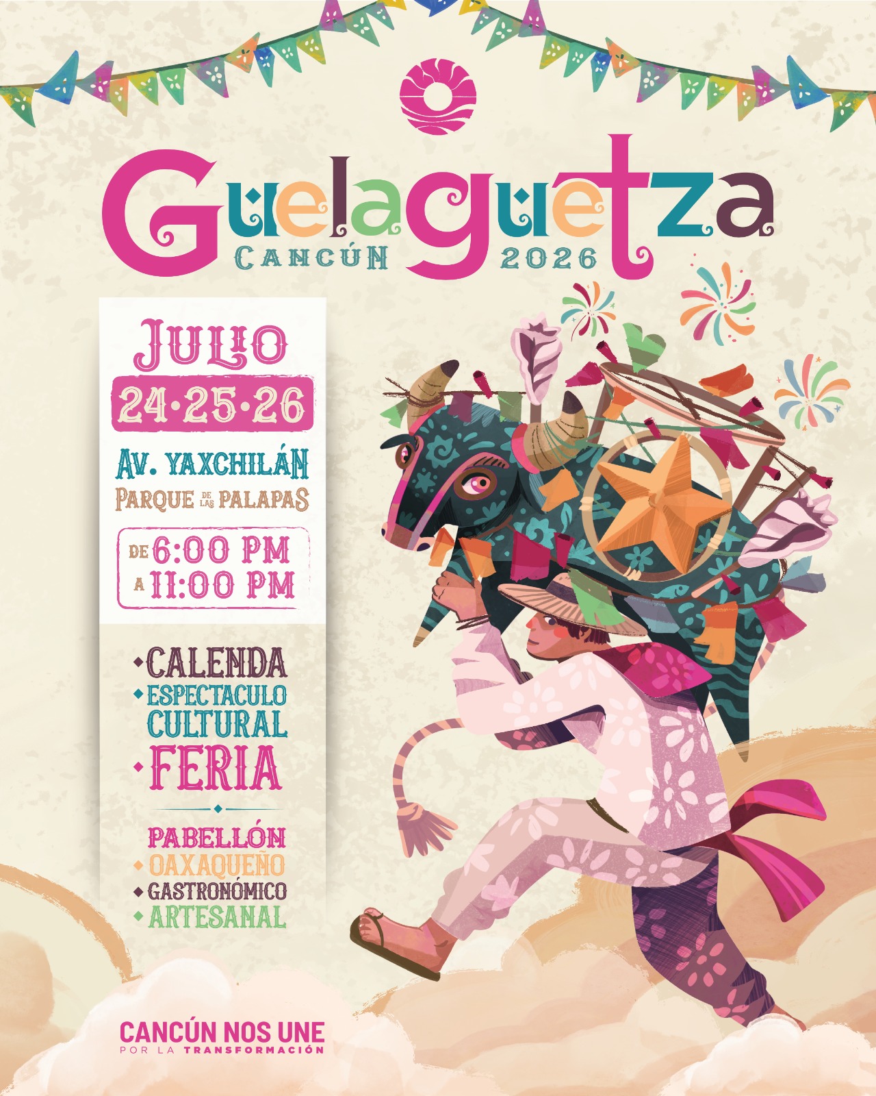 Guelaguetza 2026: una explosión de color, música y tradición llega a cancún la revista del sureste mx Cartel Oficial De La Guelaguetza 2026 En Cancún, Con Una Ilustración De Un Participante Cargando Un Marmota Tradicional De Calenda, Anunciando Las Fechas Del 24 Al 26 De Julio En El Parque De Las Palapas.