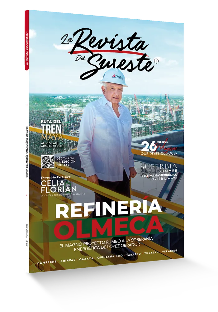 Edicion 01 la revista del sureste refineria olmeca