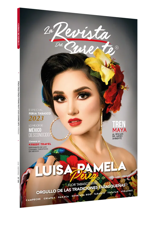 Edicion 03 especial feria tabasco 2023 lrds en portada luisa pamela perez perez